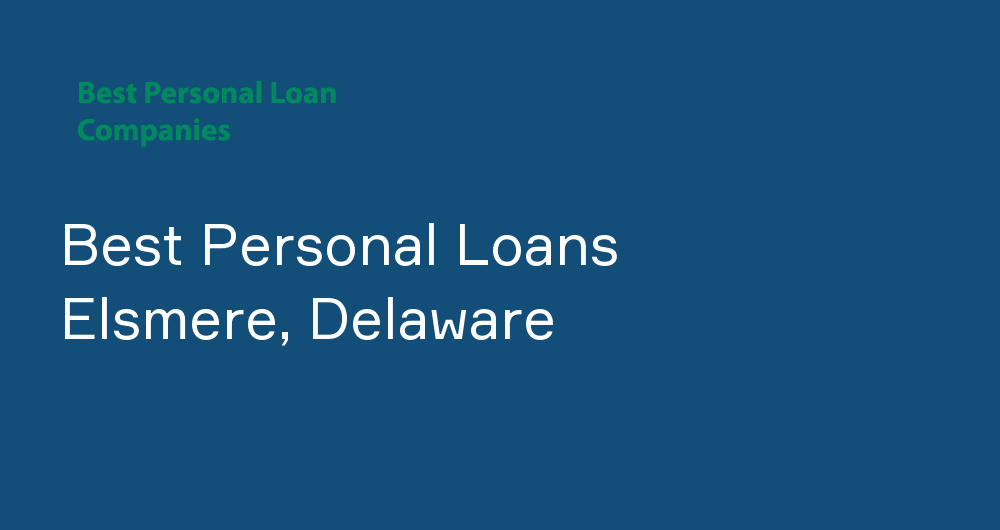 Online Personal Loans in Elsmere, Delaware