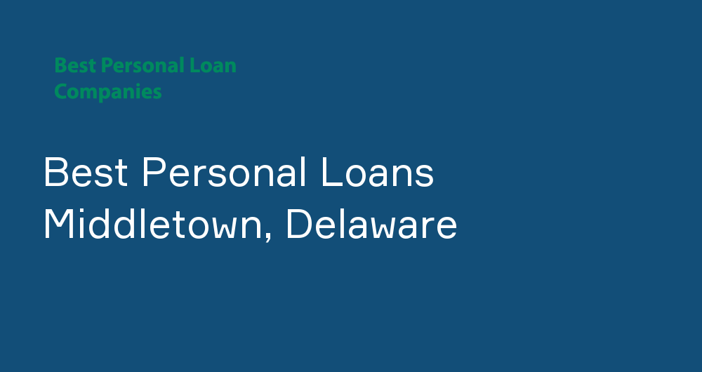 Online Personal Loans in Middletown, Delaware