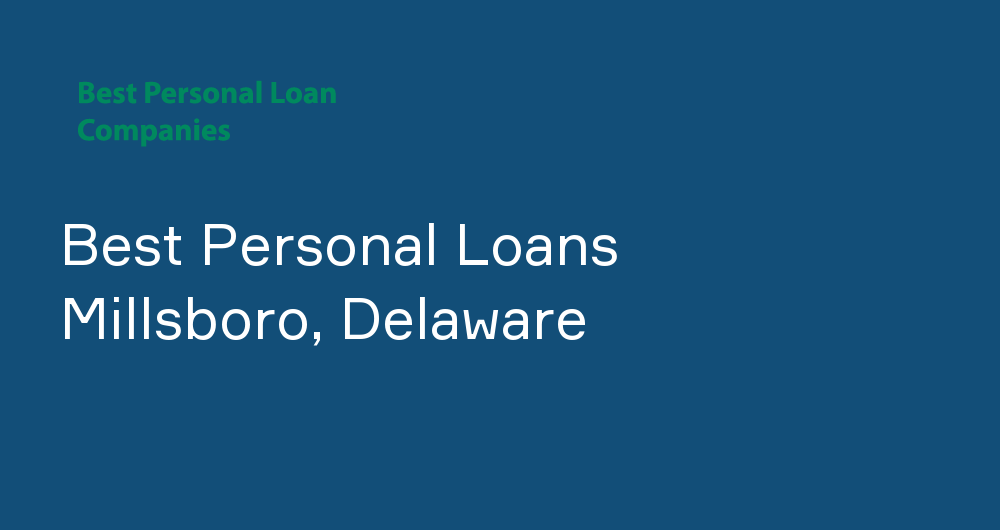 Online Personal Loans in Millsboro, Delaware