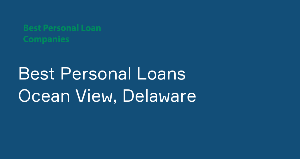 Online Personal Loans in Ocean View, Delaware