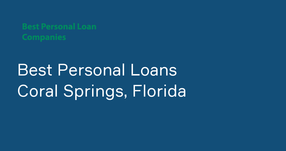 Online Personal Loans in Coral Springs, Florida