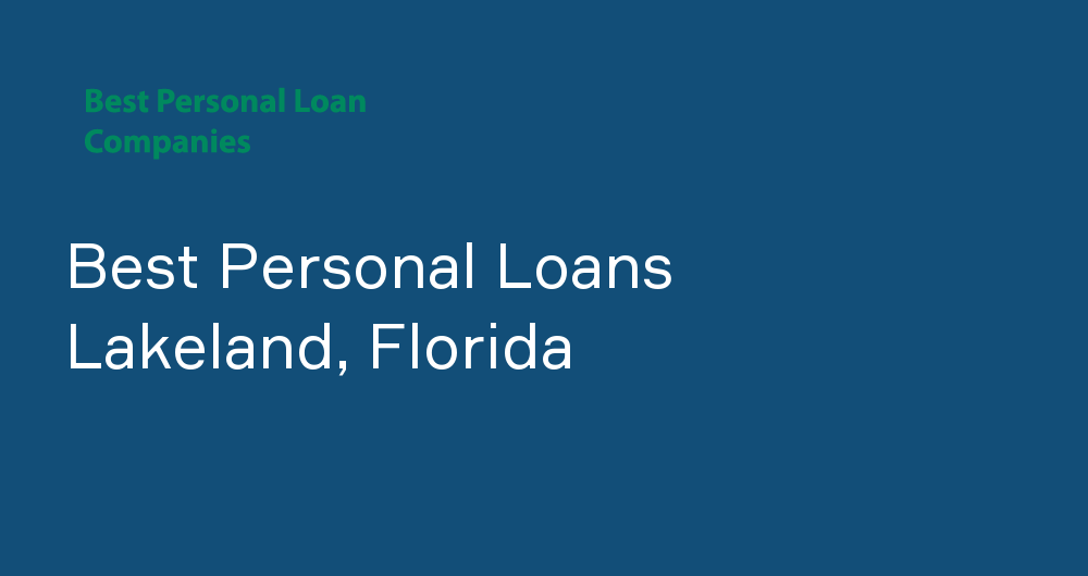 Online Personal Loans in Lakeland, Florida
