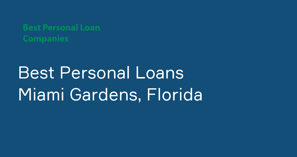 Online Personal Loans in Miami Gardens, Florida