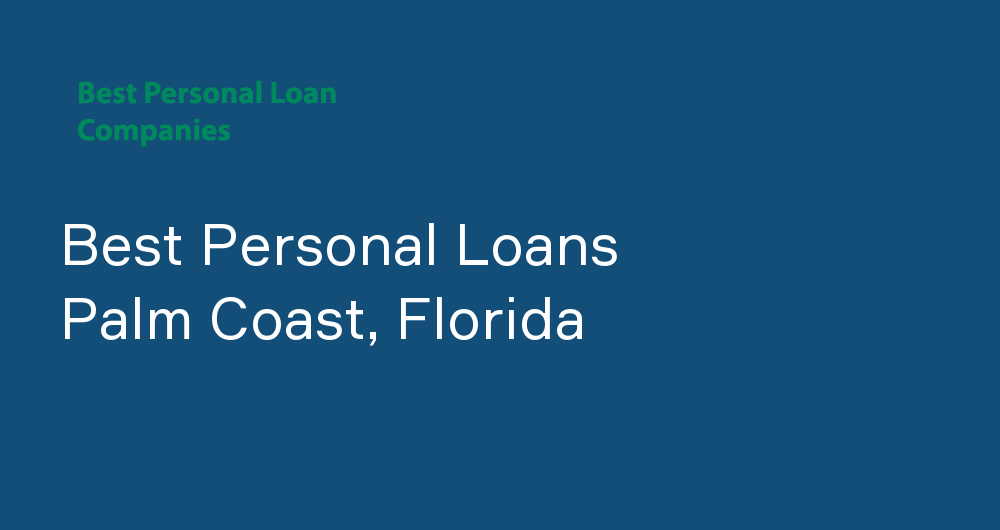Online Personal Loans in Palm Coast, Florida