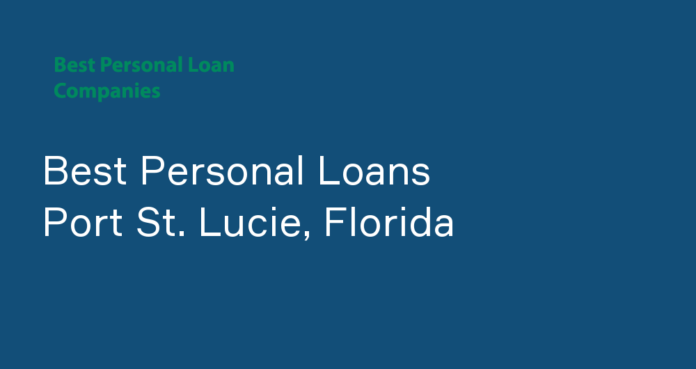 Online Personal Loans in Port St. Lucie, Florida