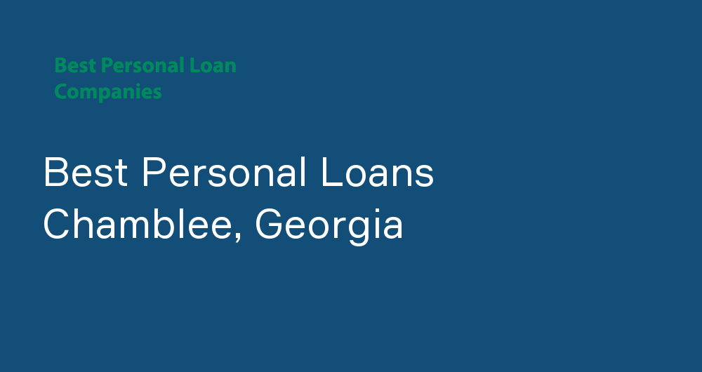 Online Personal Loans in Chamblee, Georgia