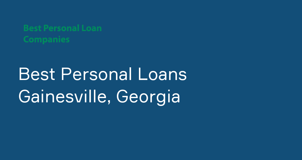 Online Personal Loans in Gainesville, Georgia