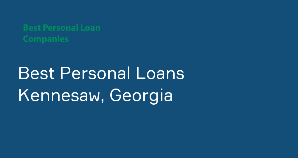 Online Personal Loans in Kennesaw, Georgia