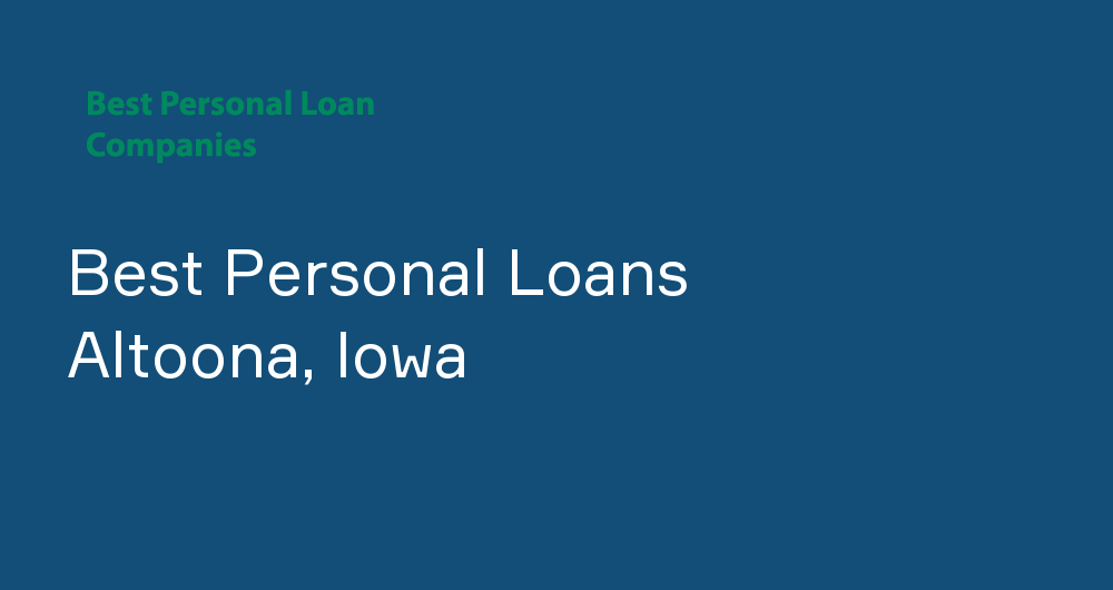 Online Personal Loans in Altoona, Iowa