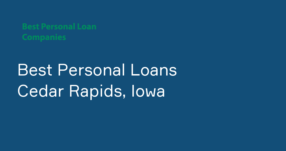 Online Personal Loans in Cedar Rapids, Iowa
