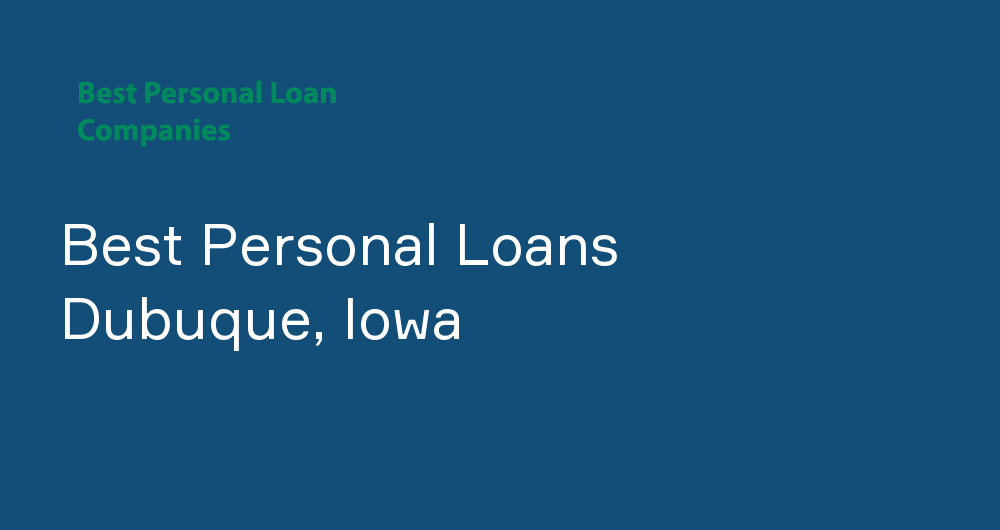 Online Personal Loans in Dubuque, Iowa