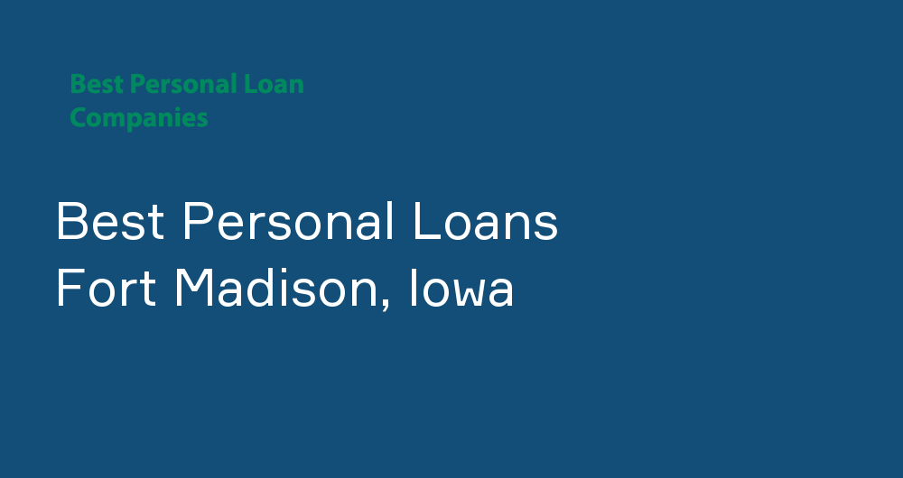 Online Personal Loans in Fort Madison, Iowa