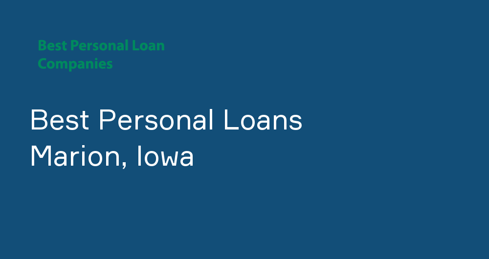 Online Personal Loans in Marion, Iowa