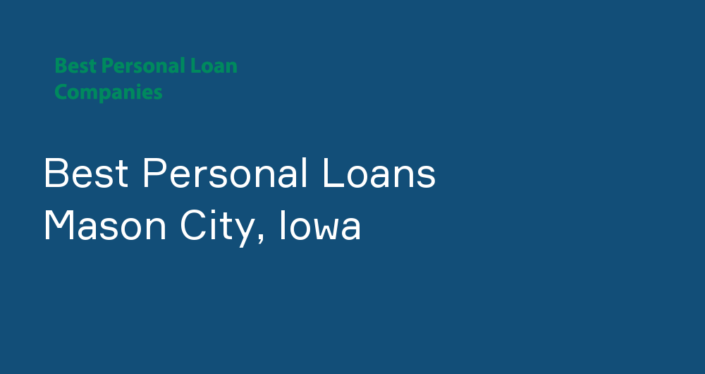 Online Personal Loans in Mason City, Iowa