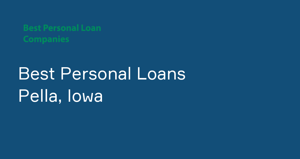 Online Personal Loans in Pella, Iowa