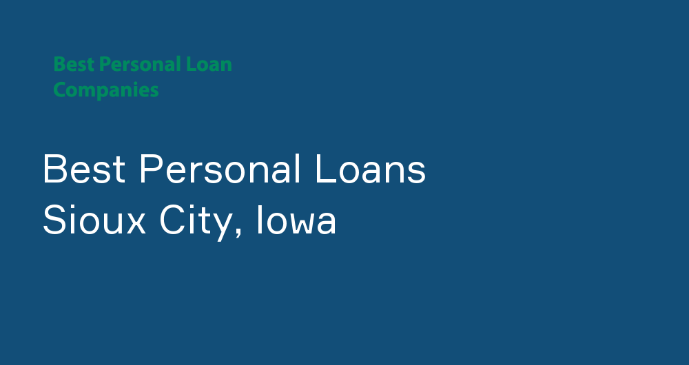 Online Personal Loans in Sioux City, Iowa