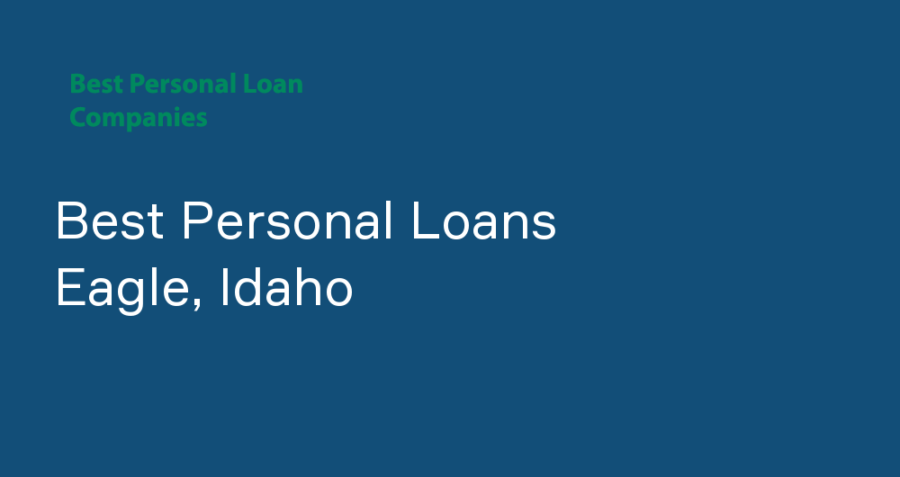 Online Personal Loans in Eagle, Idaho
