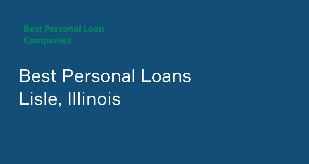Online Personal Loans in Lisle, Illinois