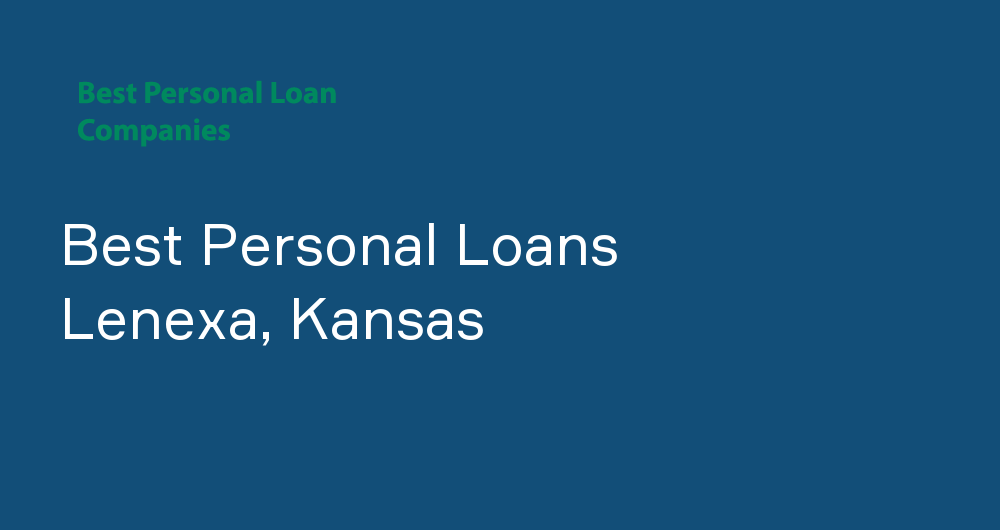 Online Personal Loans in Lenexa, Kansas