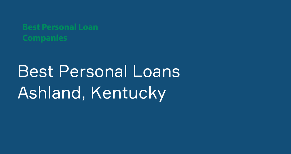 Online Personal Loans in Ashland, Kentucky