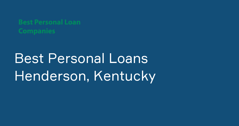 Online Personal Loans in Henderson, Kentucky