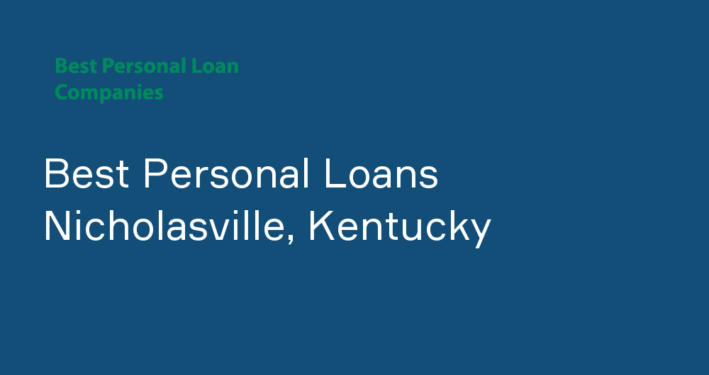 Online Personal Loans in Nicholasville, Kentucky