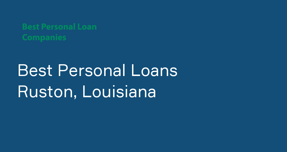 Online Personal Loans in Ruston, Louisiana