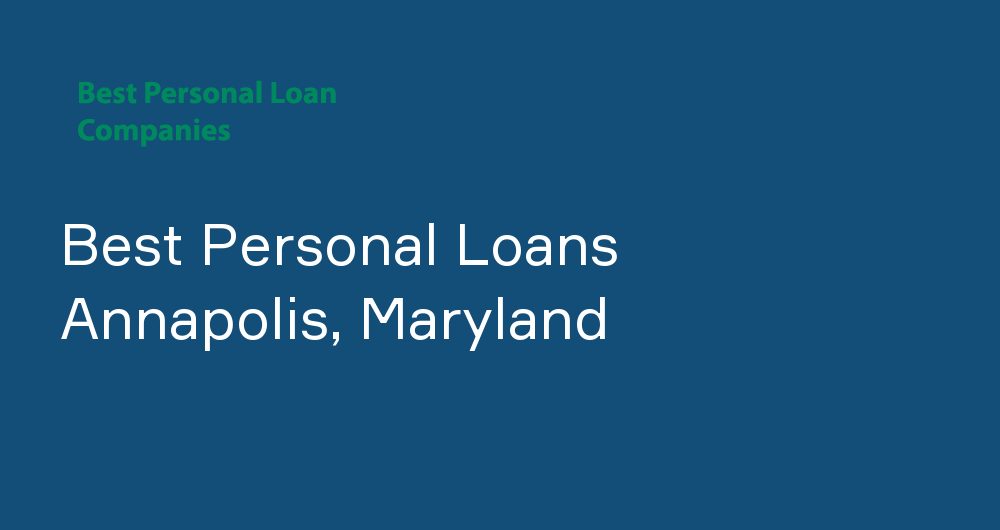 Online Personal Loans in Annapolis, Maryland