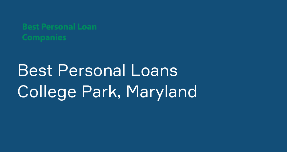 Online Personal Loans in College Park, Maryland