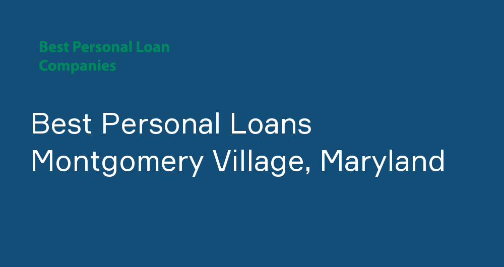 Online Personal Loans in Montgomery Village, Maryland