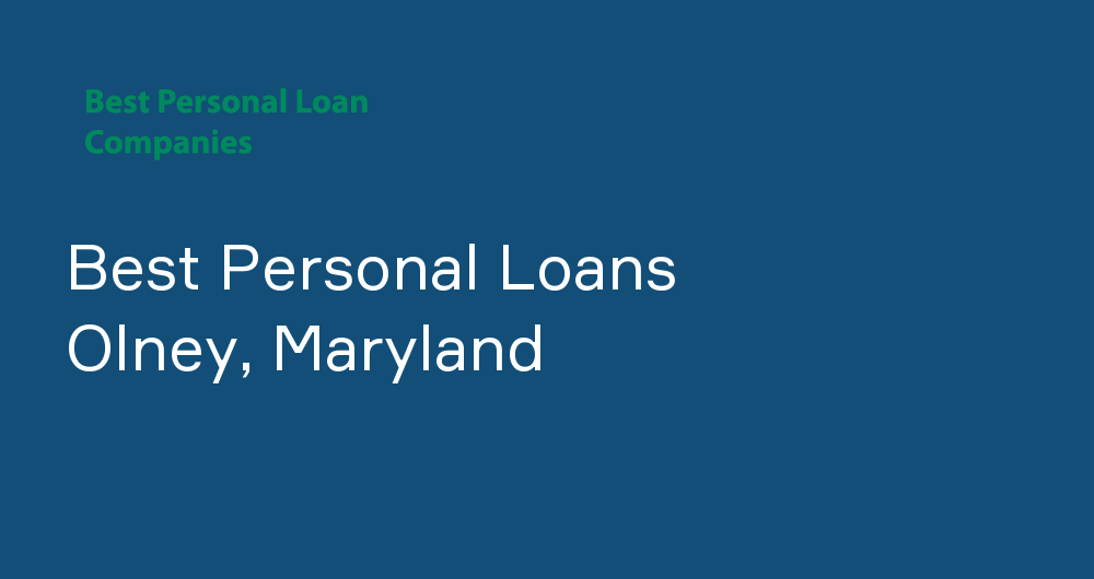 Online Personal Loans in Olney, Maryland