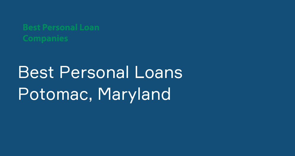 Online Personal Loans in Potomac, Maryland