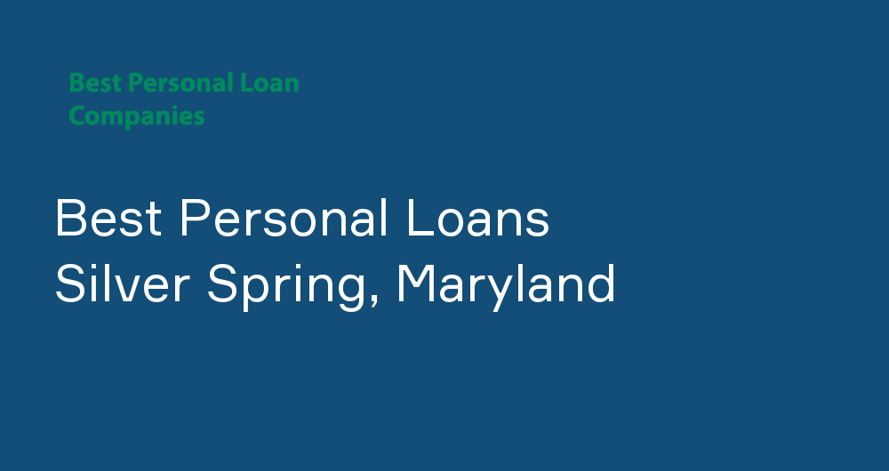 Online Personal Loans in Silver Spring, Maryland