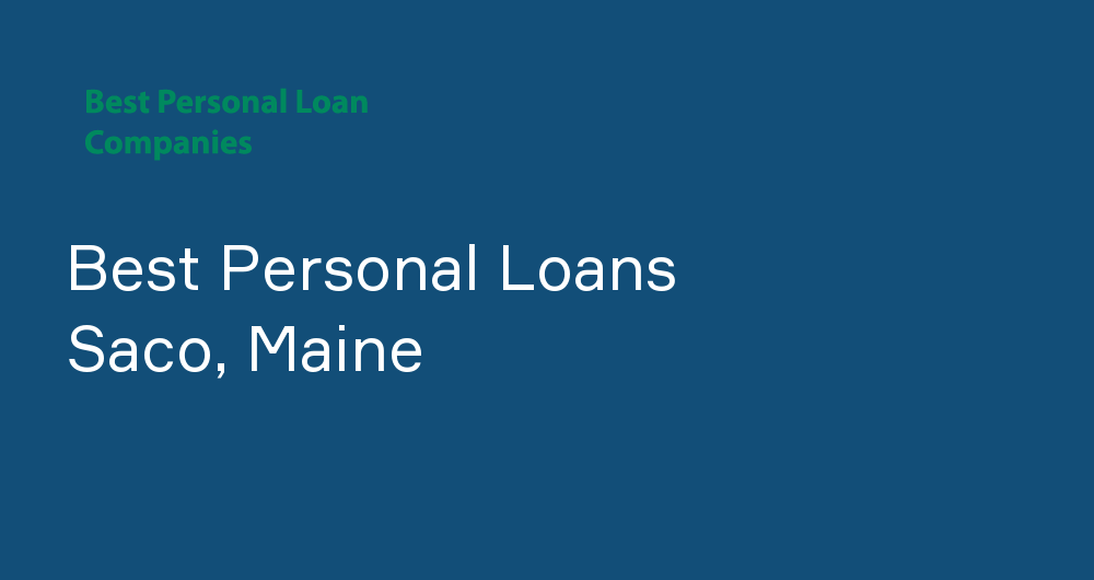 Online Personal Loans in Saco, Maine