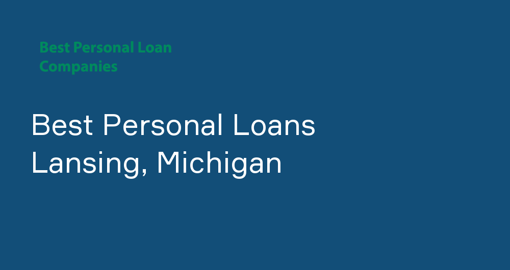 Online Personal Loans in Lansing, Michigan
