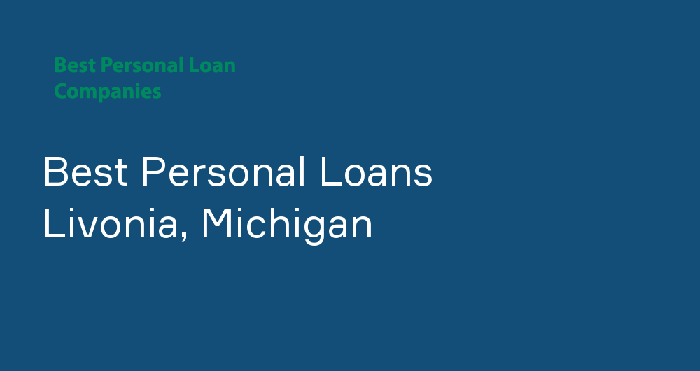 Online Personal Loans in Livonia, Michigan