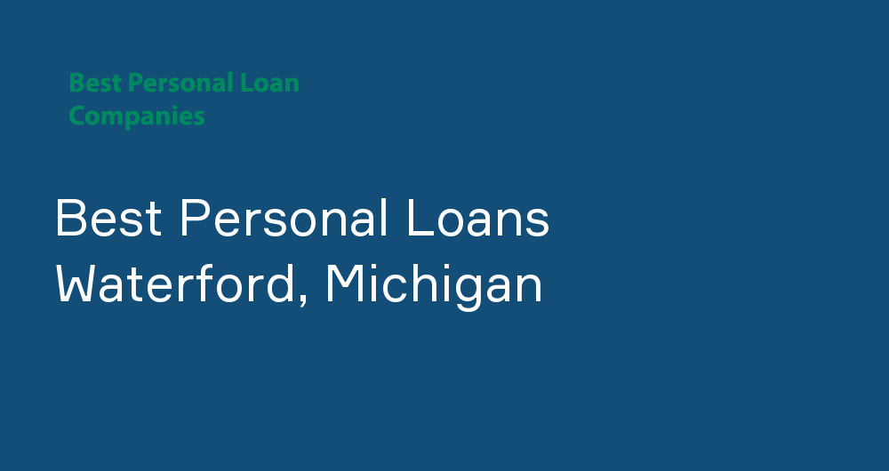 Online Personal Loans in Waterford, Michigan