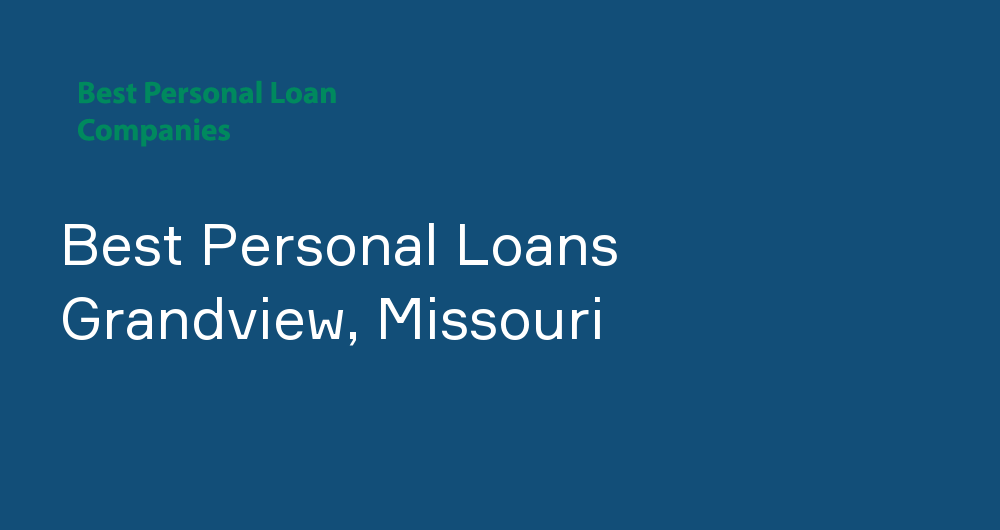 Online Personal Loans in Grandview, Missouri