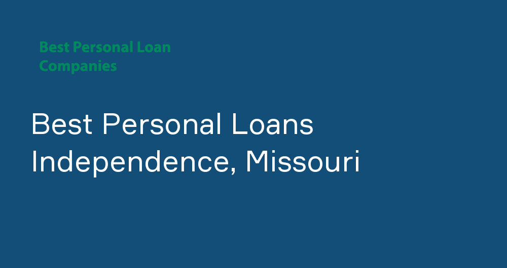 Online Personal Loans in Independence, Missouri