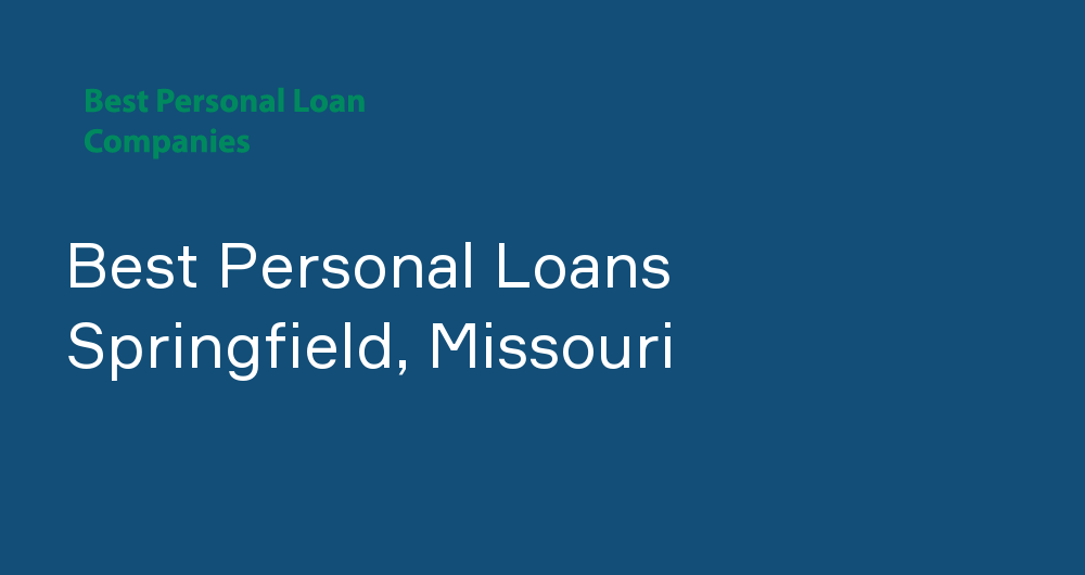 Online Personal Loans in Springfield, Missouri