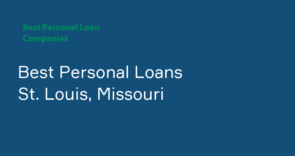 Online Personal Loans in St. Louis, Missouri