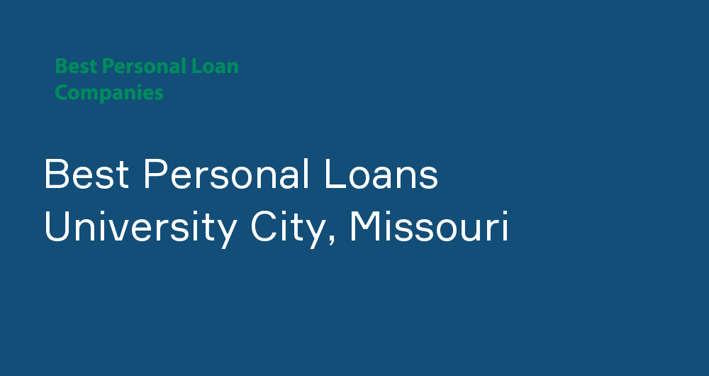 Online Personal Loans in University City, Missouri