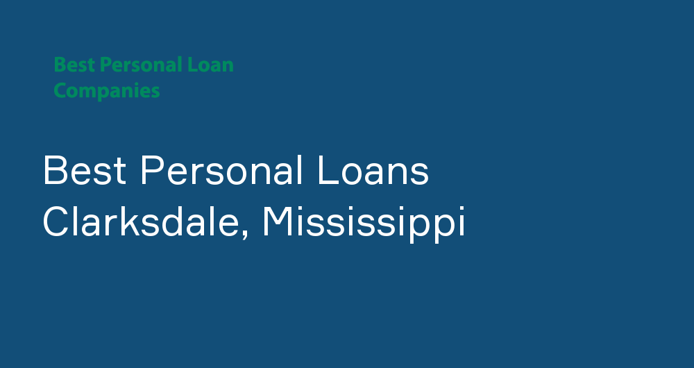 Online Personal Loans in Clarksdale, Mississippi