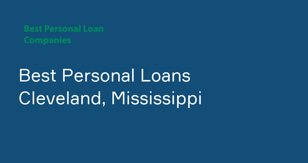 Online Personal Loans in Cleveland, Mississippi