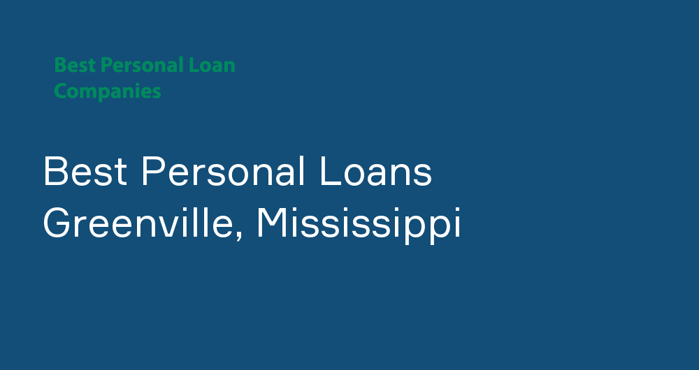 Online Personal Loans in Greenville, Mississippi