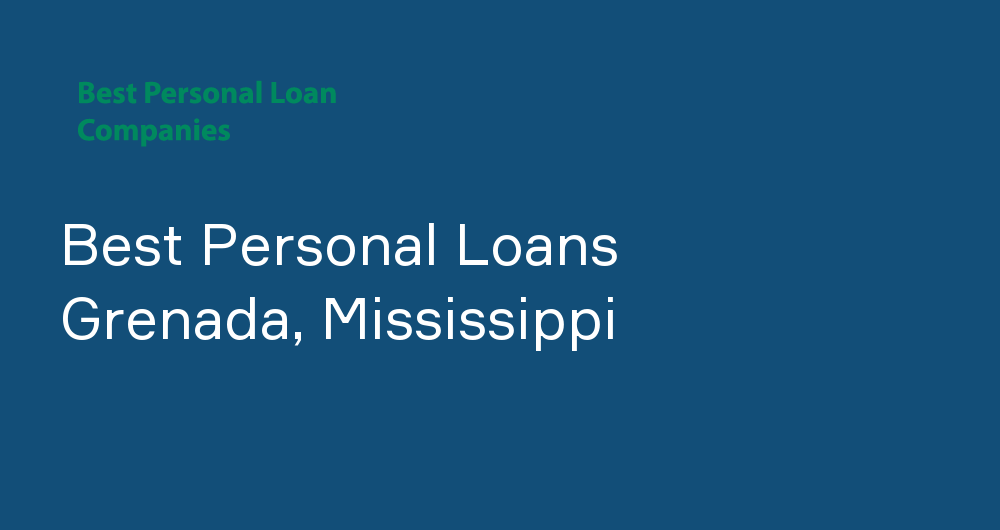 Online Personal Loans in Grenada, Mississippi