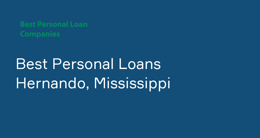Online Personal Loans in Hernando, Mississippi
