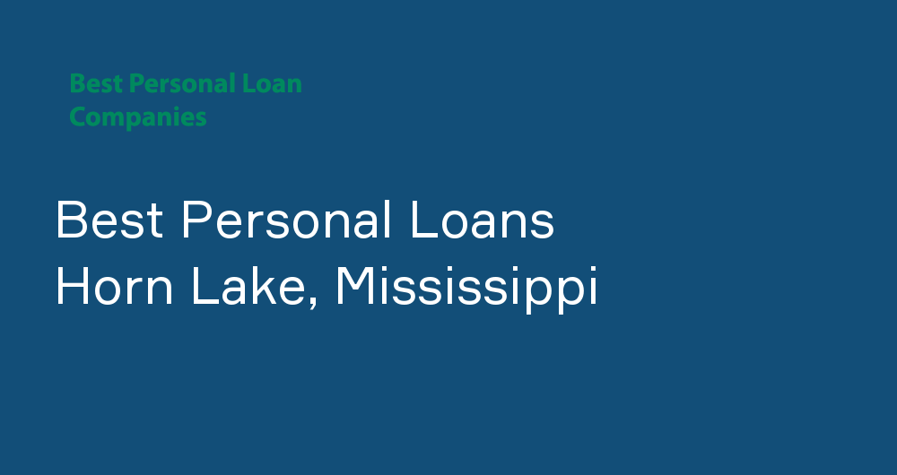 Online Personal Loans in Horn Lake, Mississippi