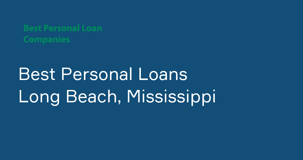 Online Personal Loans in Long Beach, Mississippi