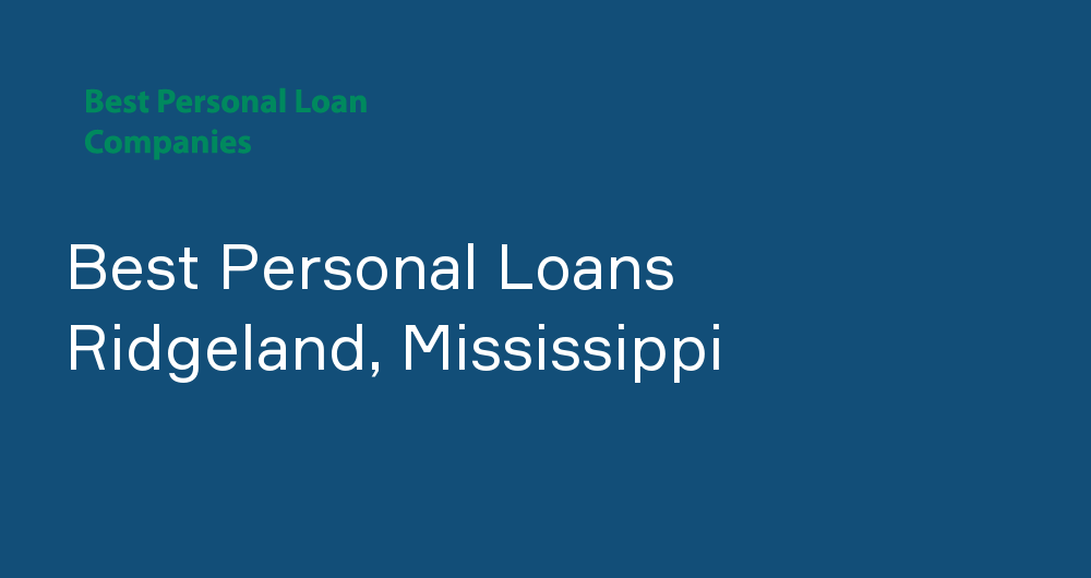 Online Personal Loans in Ridgeland, Mississippi
